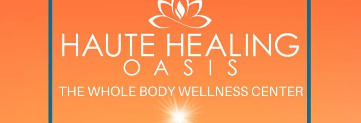 Haute Healing Oasis